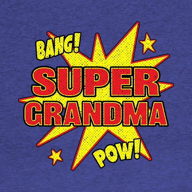 Super Grandma Super Hero Power Grandmother Gift by Eyes4